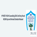 HP NEET AYUSH Counselling 2024 2nd Stray Round MD MS Ayurved Revised Schedule Released